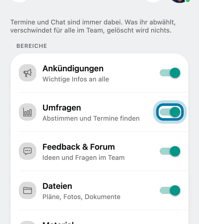 Schalte aus, was ihr nicht braucht, etwa Umfragen.