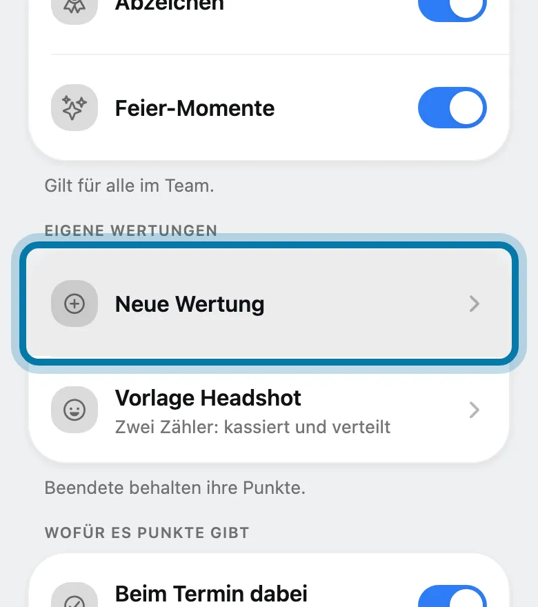 Tippe unter Eigene Wertungen auf Neue Wertung und füll Name, Symbol und Punkte aus.