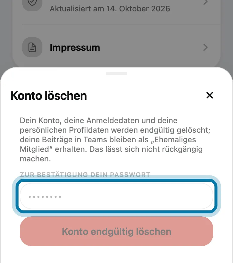 Gib zur Bestätigung dein Passwort ein.