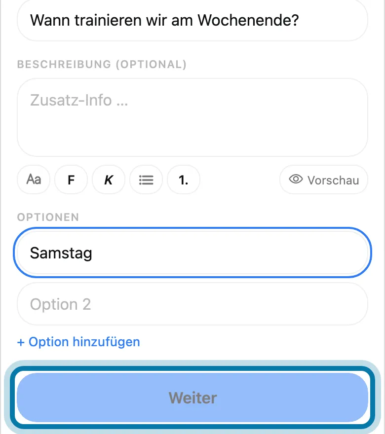 Tippe auf Weiter.