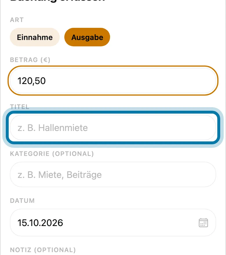 Gib einen Titel ein, etwa Hallenmiete.