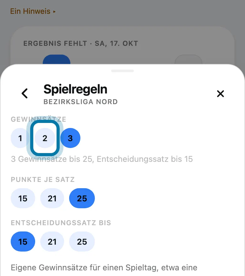 Wähle bei Gewinnsätze die Zahl, etwa 2.